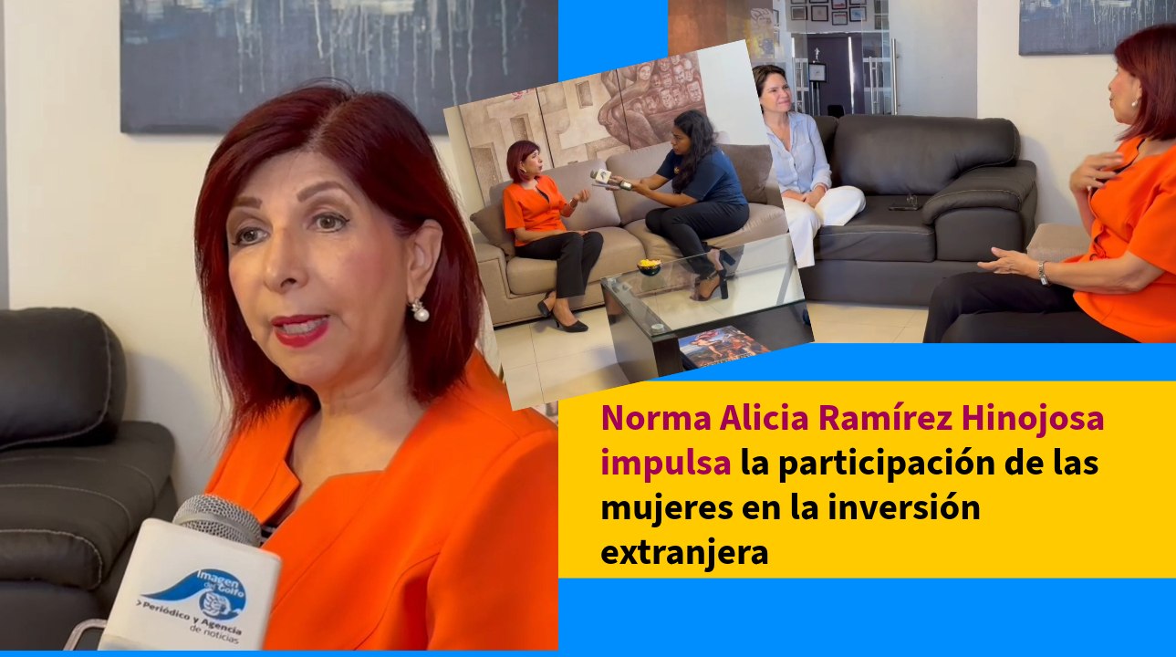 Norma Alicia Ramírez Hinojosa impulsa la participación de las mujeres en la inversión extranjera