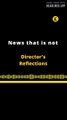 Director's Reflections | News that is not