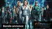 Bande-annonce de la série action, aventure, Science-Fiction et fantastique   Legends of Tomorrow - Bande Annonce VF (Avengers Style)