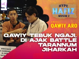Qawiyaro diajak Battle Tarannum Jiharkah bila tengah Tebuk Ngaji - Hype Hafiz S2