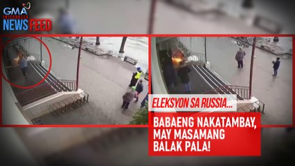 下载视频: Eleksyon sa Russia — Babaeng nakatambay, may masamang balak pala! | GMA Integrated Newsfeed