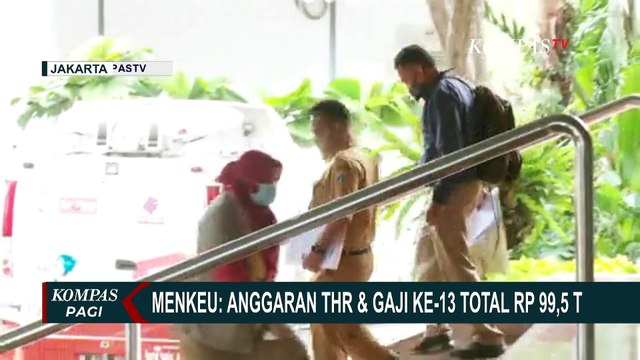 Menkeu Sri Mulyani: Anggaran THR dan Gaji ke-13 ASN Total Rp99,5 Triliun