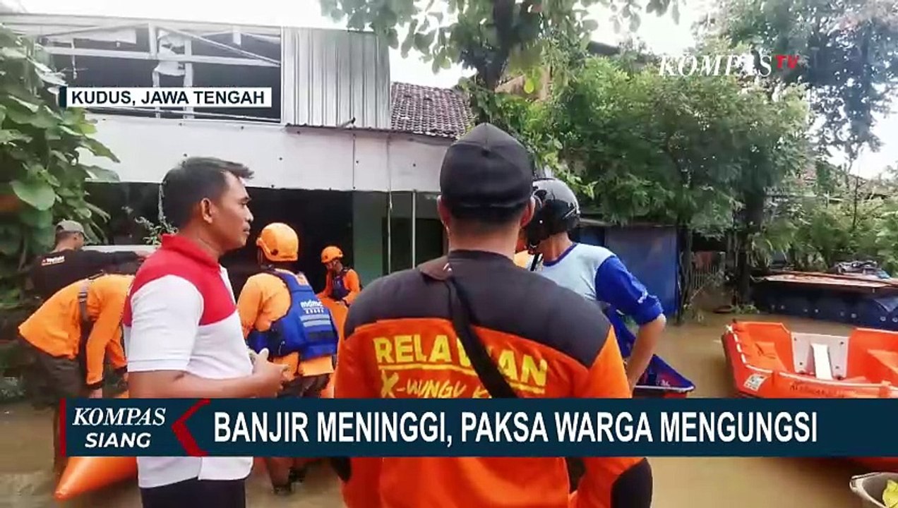 Banjir Semakin Tinggi dan Luas, Warga Kudus Jateng Terpaksa Mengungsi!