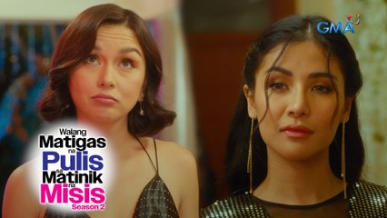 Walang Matigas na Pulis: Kinabog ni Gloria ang aura ni Midred! (Episode 7)