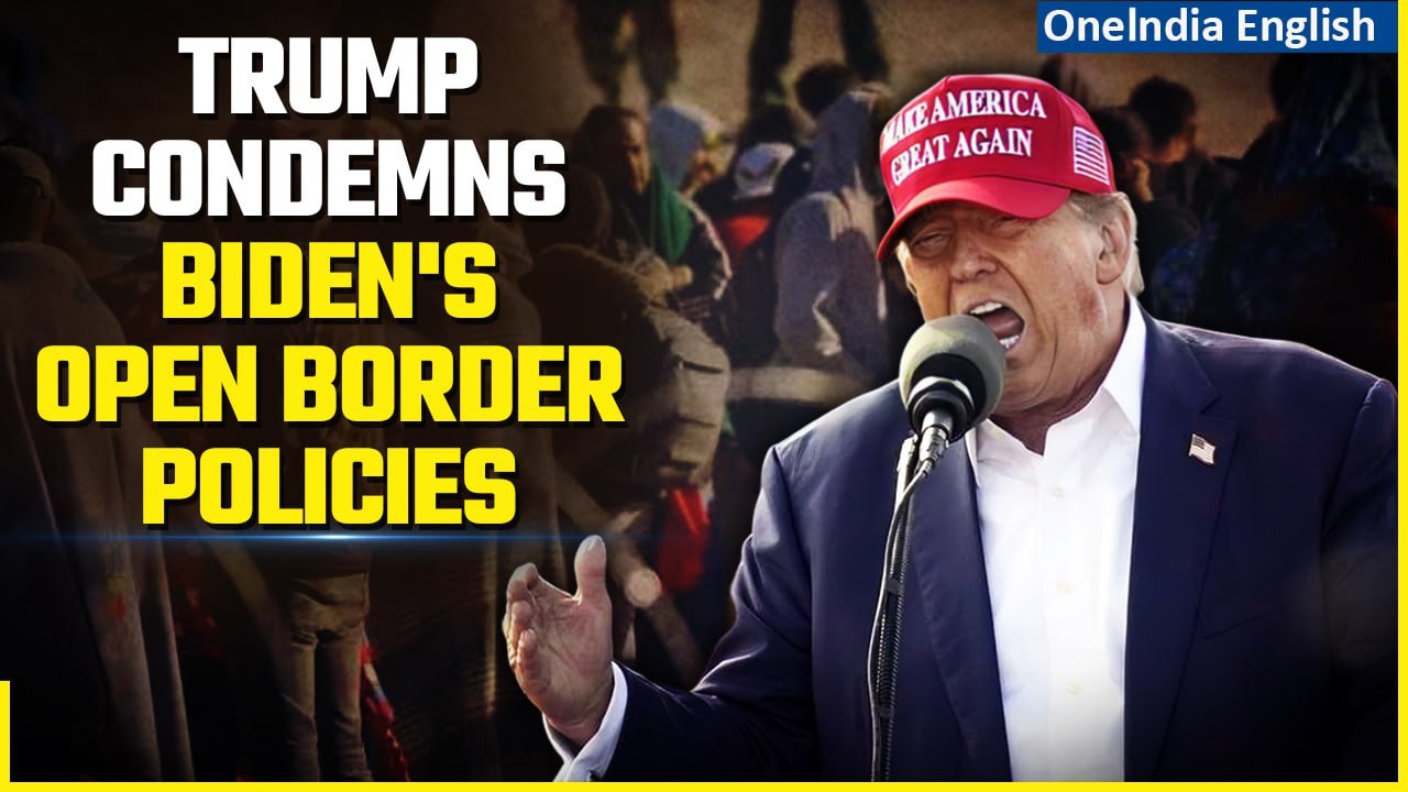 Trump Tears into Biden Over Illegal Immigration: Vows to End Open Border Policies | Oneindia News