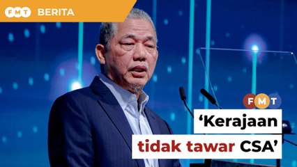 Fadillah nafi kerajaan tawar CSA kepada pembangkang