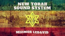 New Torah Sound System - MizmorLeDavid (Reggae | Hebrew)
