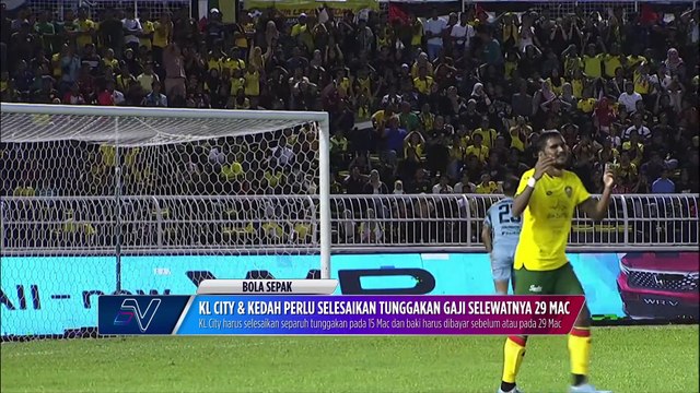 KL City & Kedah perlu selesaikan tunggakan gaji selewatnya 29 Mac
