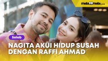Padahal Punya Harta Rp50 M, Nagita Slavina Akui Hidup Susah dengan Raffi Ahmad