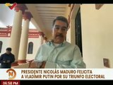 Pdte. Nicolás Maduro felicita a su homólogo ruso Vladimir Putin por su victoria electoral