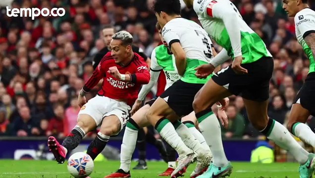 Manchester United Lolos ke Semifinal Piala FA Usai Menang Dramatis Atas Liverpool 4-3