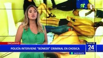 PNP interviene “Búnker” de criminales extranjeros en Chosica