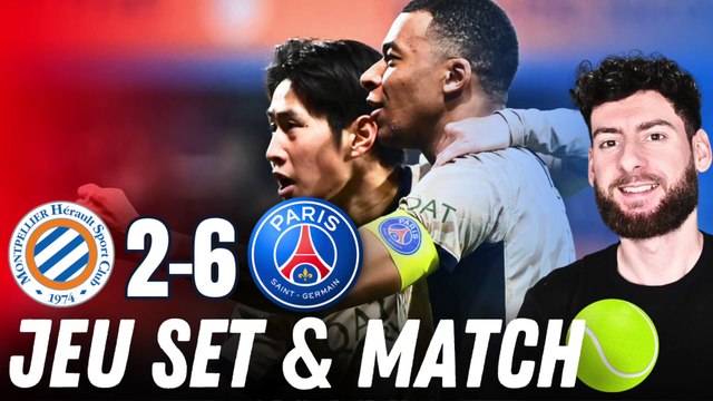 MONTPELLIER 2-6 PSG : DEBRIEF ET NOTES DU MATCH (LIGUE 1 J26)