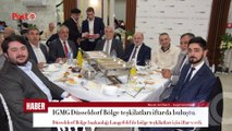 IGMG Düsseldorf Bölgesi teşkilatları iftarda buluştular.