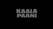 Kaala Paani S01E02 Web Series