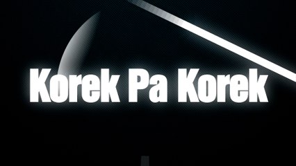 Korek pas korek li bon conner