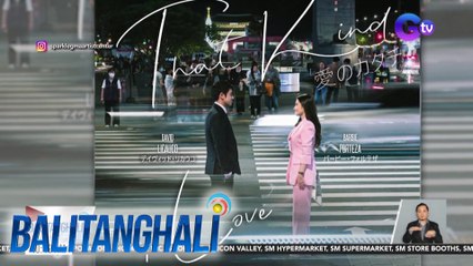 Upcoming movie nina Barbie Forteza at David Licauco na "That Kind of Love," spotlight entry sa Jinseo Arigato Int'l Film Festival sa Japan | BT