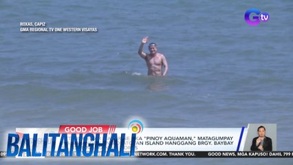 Atty. Ingemar Macarine AKA "Pinoy Aquaman," matagumpay na nalangoy ang Olatoyan Island hanggang Brgy. Baybay sa loob ng mahigit 3 oras | BT