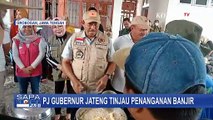 Pj Gubernur Jateng Pantau Dapur Umum di Posko Pengungsian Banjir Grobogan