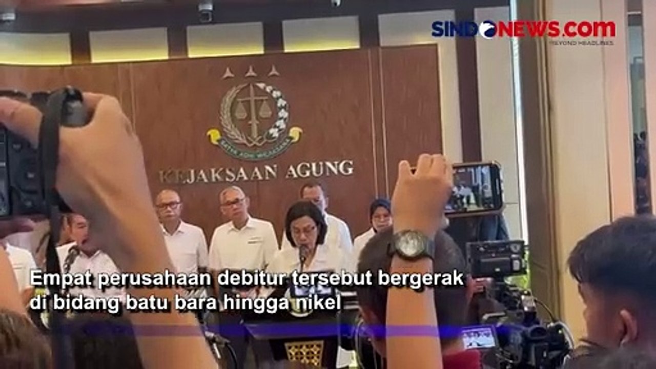 Kejagung Ungkap 4 Perusahaan Debitur LPEI yang Diduga Korupsi Rp2,5 Triliun