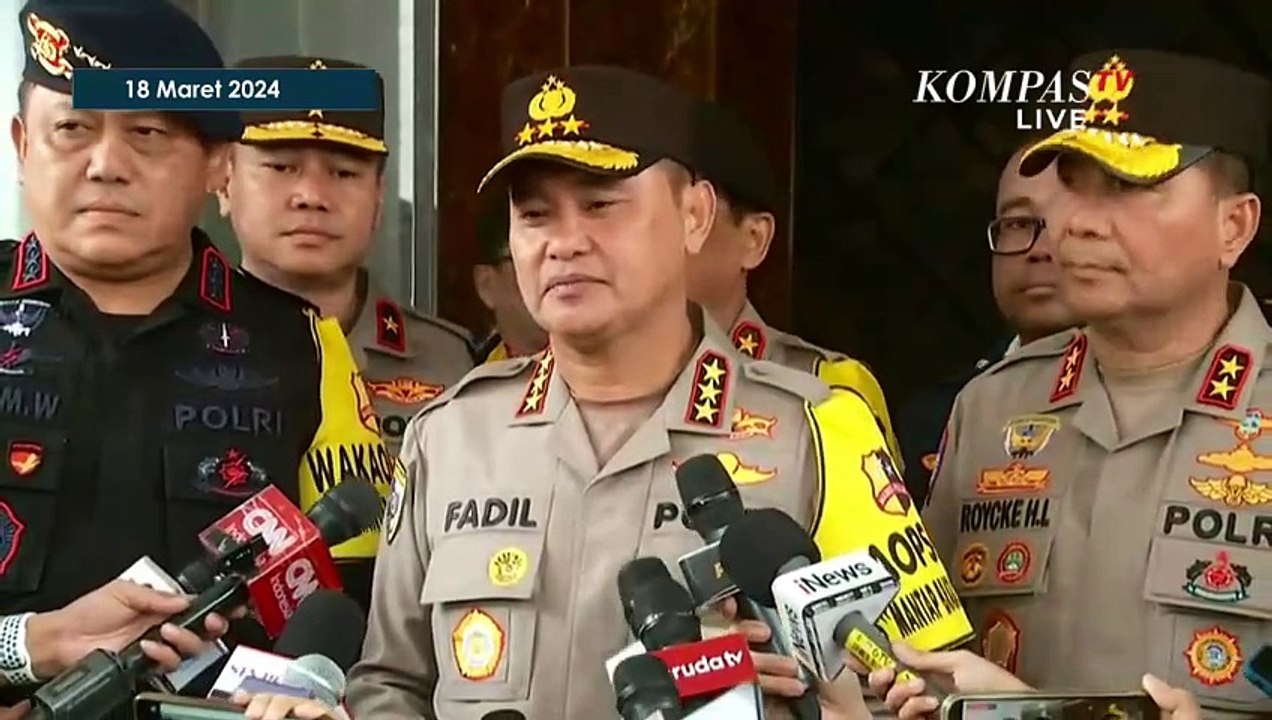 [FULL] Keterangan Kabaharkam Komjen Fadil soal Pengamanan Jelang Pengumuman Hasil Pemilu 2024 di KPU