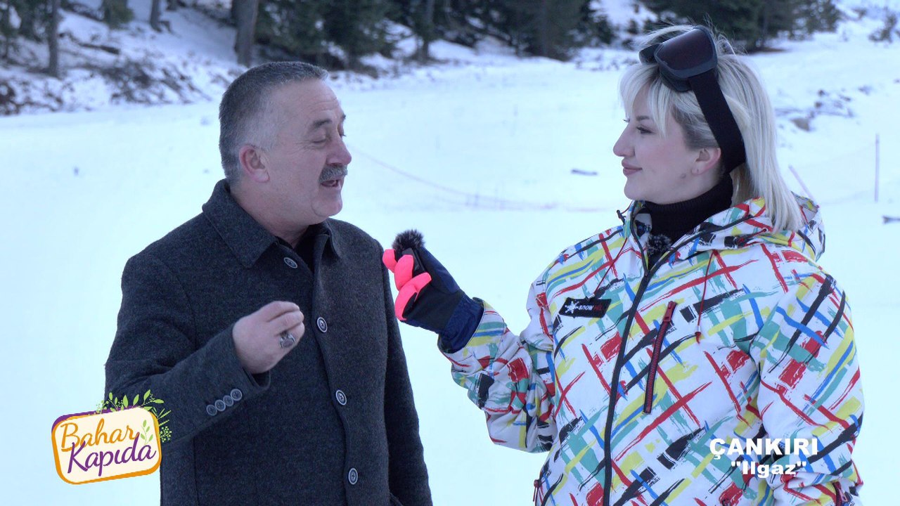 Bahar Kapıda - Çankırı / Ilgaz | 17 Mart 2024