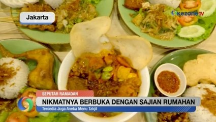 Nikmatnya Berbuka Puasa dengan Sajian Rumahan