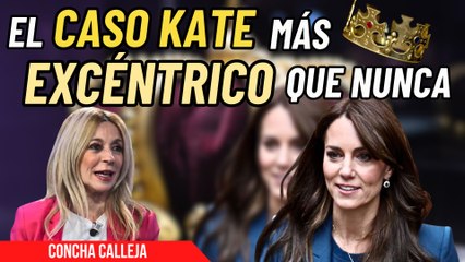 CONCHA CALLEJA sobre el desconcierto en torno a KATE: "Hubo gabinete de crisis en Palacio durante 14 horas"
