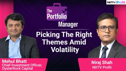 Mehul Bhatt On Picking The Right Themes Amid Volatility | NDTV Profit