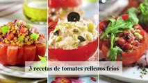 3 recetas de tomates rellenos fríos