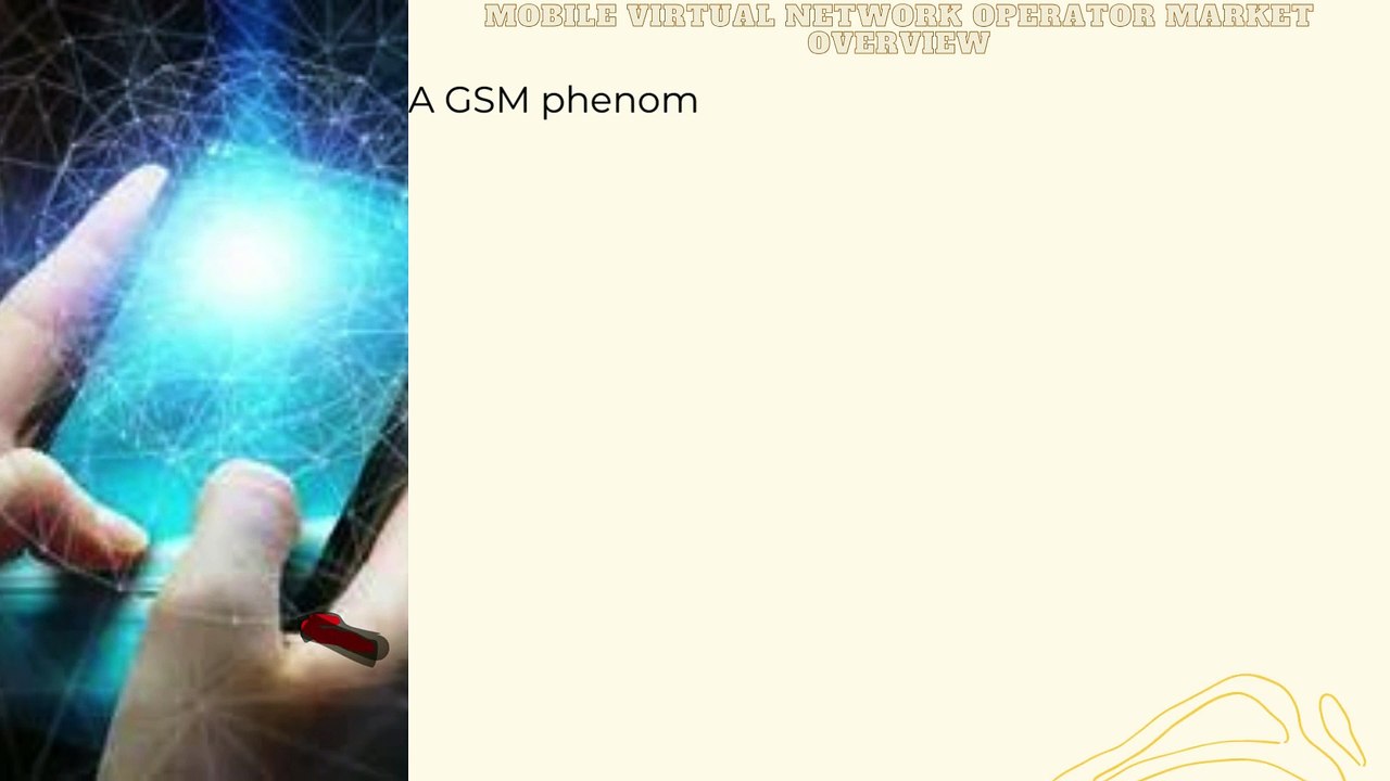 Mobile Virtual Network Operator Market - Global Industry Analysis, Size, Share, Growth Opportunities, Future Trends, Covid-19 Impact, SWOT Analysis, Competition and Forecasts 2022 to 2030