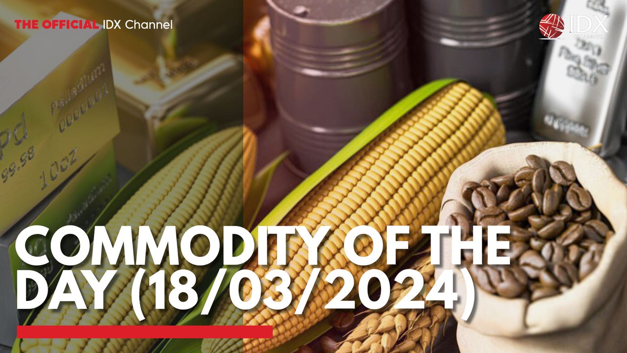 Commodity of the Day (18/03/2024)