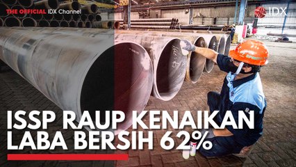 ISSP Raup Kenaikan Laba Bersih 62%
