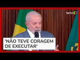 Lula chama Bolsonaro de 'covardão' ao afirmar que houve tentativa de golpe no Brasil