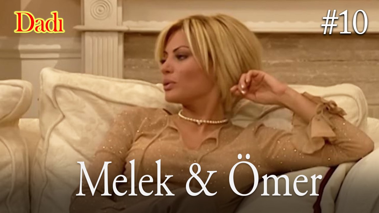 Melek & Ömer #10