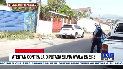 ¡Balacera! Atentan contra la diputada de Libre Silvia Ayala en San Pedro Sula