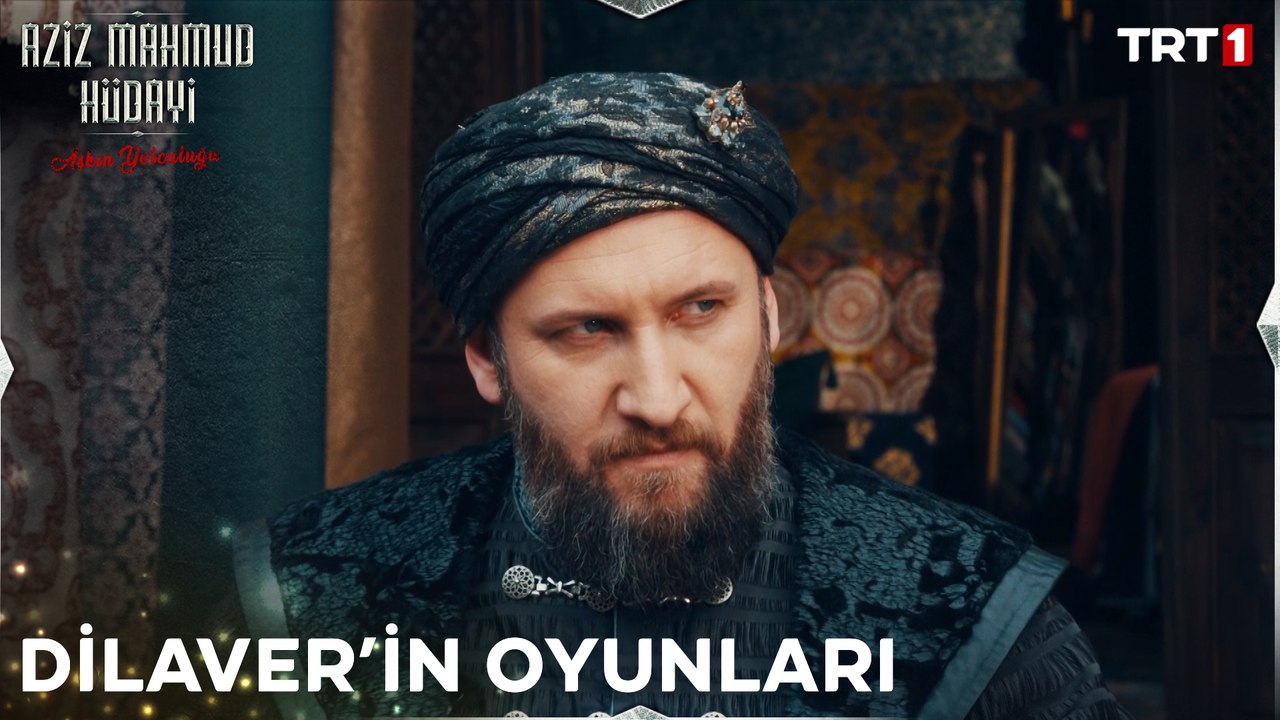 Dilaver, Ödemiş’i ortadan kaldırmaya çalışıyor!  - Aziz Mahmud Hüdayi 6. Bölüm