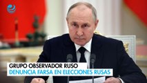Las elecciones en Rusia fueron una farsa, dice grupo observador ruso