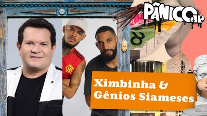 XIMBINHA e Gênios Siameses - Pânico ao Vivo em 18/03/2024 🎬