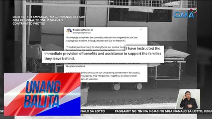 PBBM at AFP, kinondena ang pananambang sa apat na sundalo sa Maguindanao del Sur  | UB