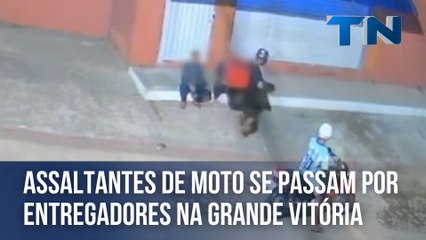 Assaltantes de moto se passam por entregadores na Grande Vitória