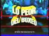 El Peor Boxeador del Mundo