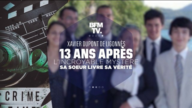 Xavier Dupont de Ligonnès: le mystère : l'édition spéciale de BFMTV en intégralité