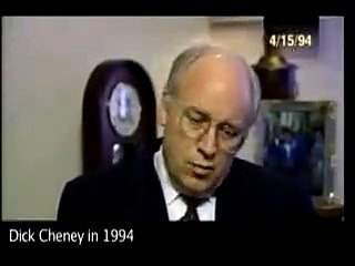 Dick Cheney in 1994 Talking about Invading Iraq