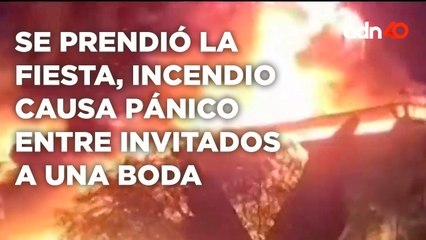 Se prendió la fiesta, incendio causa pánico entre invitados a una boda | Cotorreando la Noticia