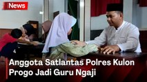 Cerita Anggota Satlantas Polres Kulon Progo, Jadi Guru Ngaji Usai Bertugas