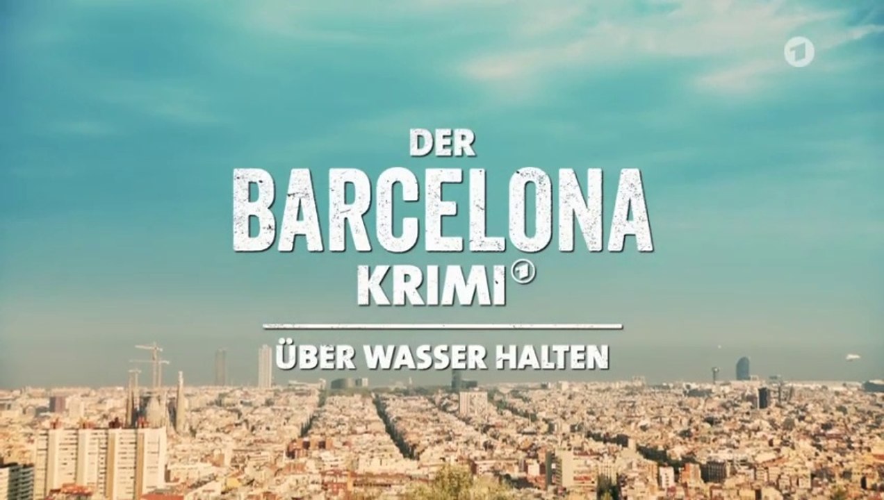 Der Barcelona-Krimi -01- Über Wasser halten