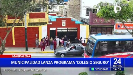 Municipalidad de Magdalena lanza programa 'Colegio Seguro' para proteger a estudiantes