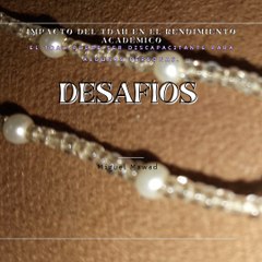 Miguel Mawad – Impacto del TDAH en el rendimiento académico.