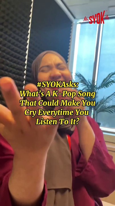 #SYOKAsks: What K-Pop Song Makes You Cry Every Time You Listen To It?